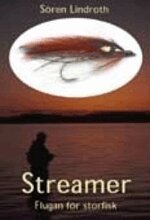 Sören Lindroth - Streamer - Flugan för storfisk, Häftad