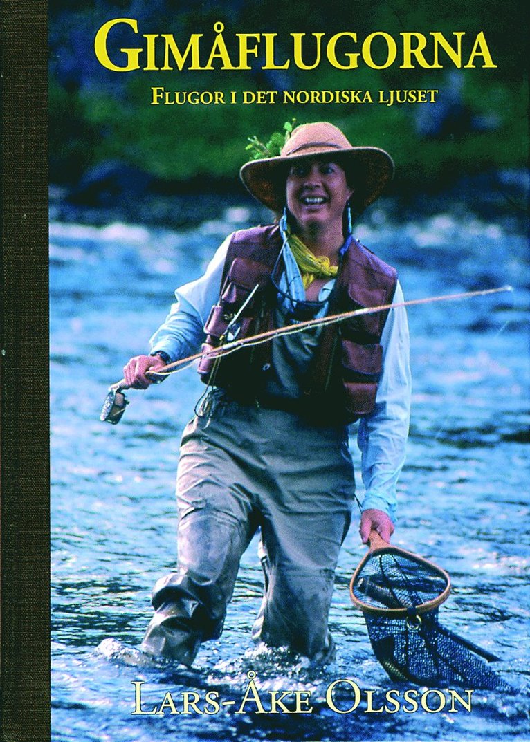 Lars-Åke Olsson - Gimåflugorna - Flugor i det nordiska ljuset, Inbunden