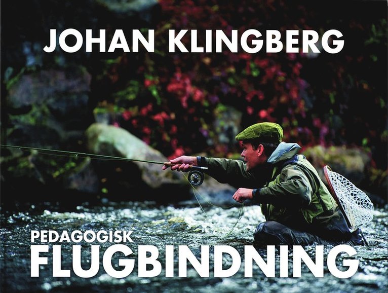 Johan Klingberg - Pedagogisk flugbindning, Inbunden