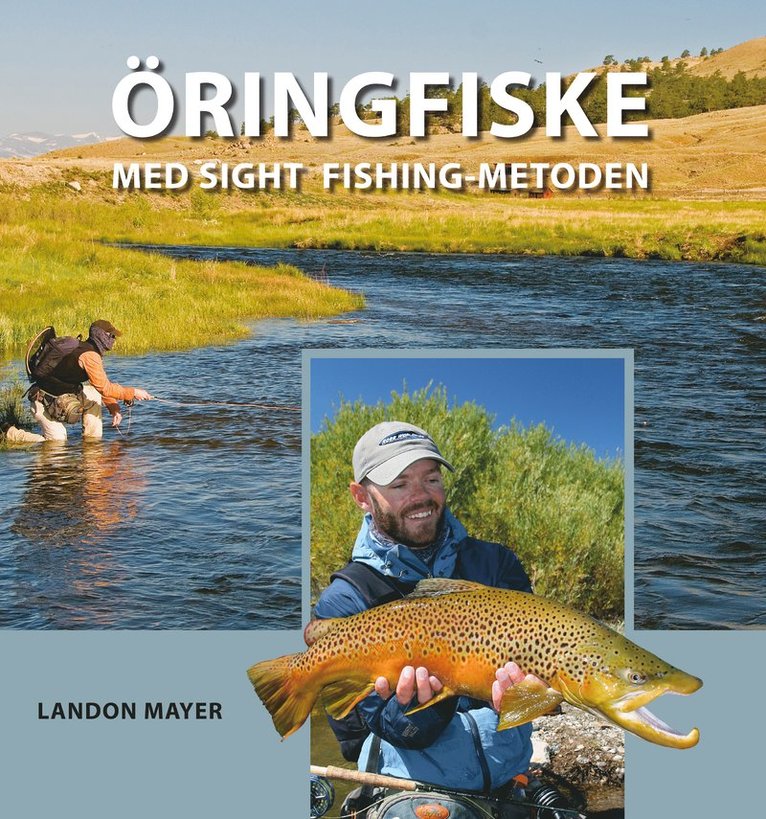 Öringfiske med sight fishing-metoden 1