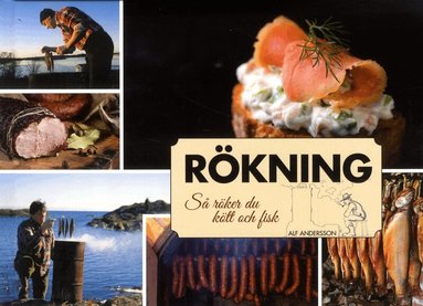 Alf Andersson - Rökning : så röker du kött och fisk, Inbunden