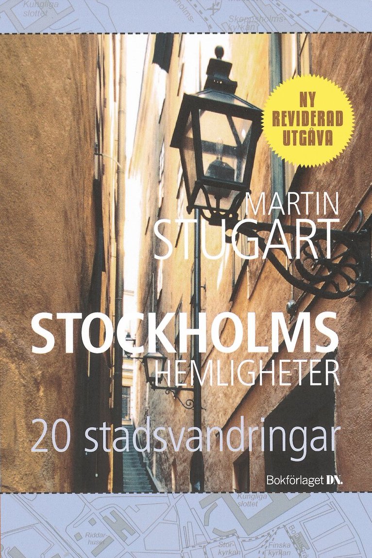 Martin Stugart - Stockholms hemligheter : 20 stadsvandringar, Häftad