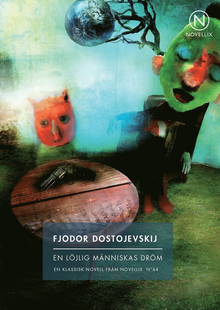 Fjodor Dostojevskij - En löjlig människas dröm, Häftad
