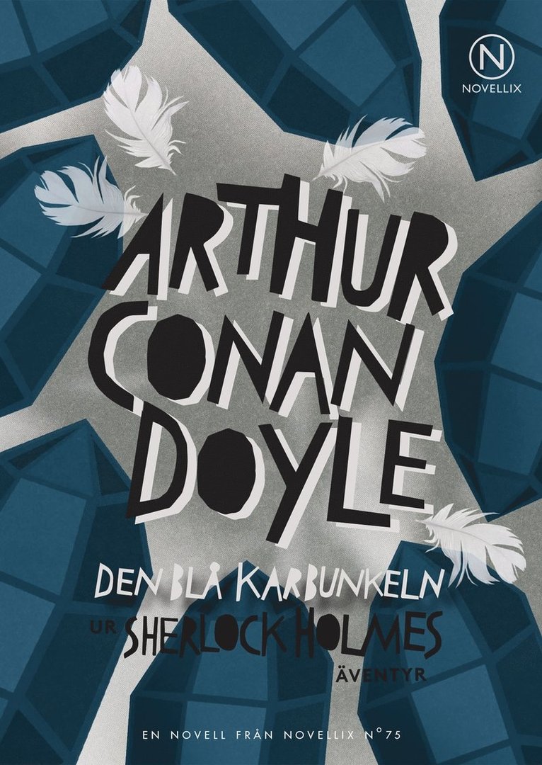 Arthur Conan Doyle - Den blå karbunkeln, Häftad