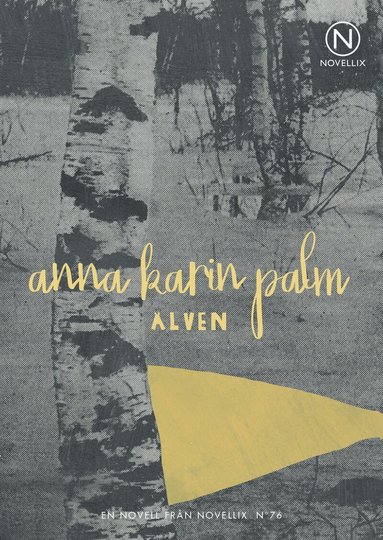 Anna-Karin Palm - Älven, Häftad