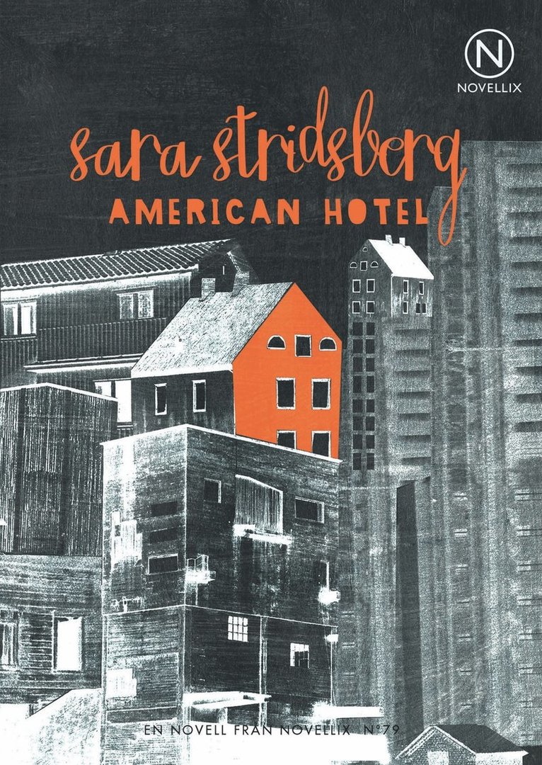 Sara Stridsberg - American Hotel, Häftad