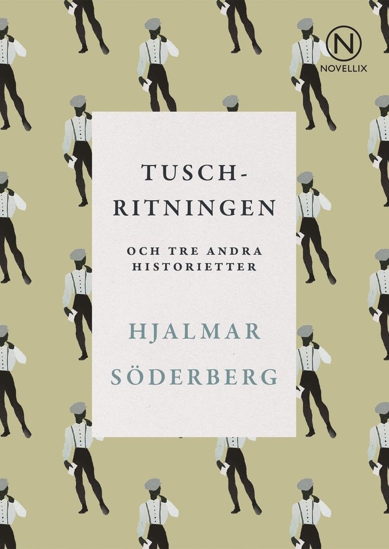Hjalmar Söderberg - Tuschritningen och tre andra historietter, Häftad