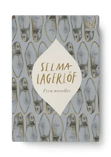 Selma Lagerlöf - Fyra noveller av Selma Lagerlöf, Häftad
