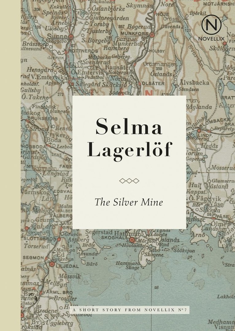 Selma Lagerlöf - The Silver Mine, Häftad