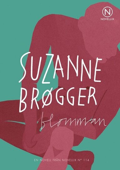 Suzanne Brøgger - Blomman, Häftad