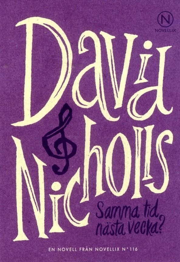 David Nicholls - Samma tid nästa vecka?, Häftad