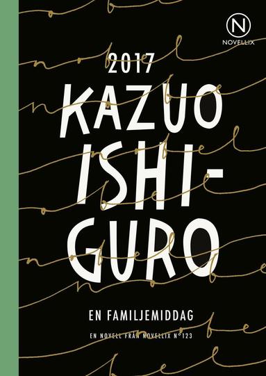 Kazuo Ishiguro - En familjemiddag, Häftad