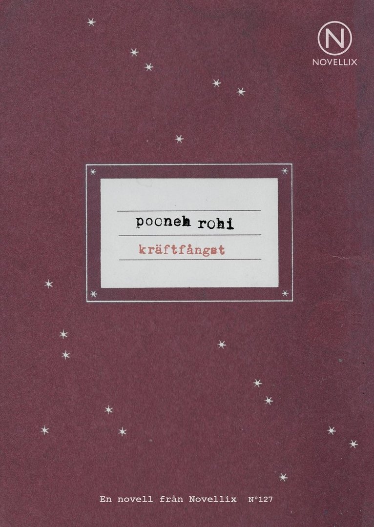Pooneh Rohi - Kräftfångst, Häftad