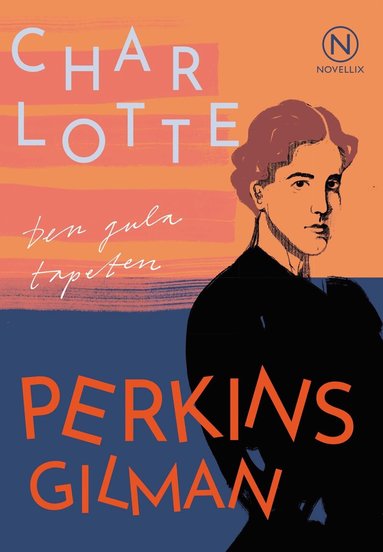 Charlotte Perkins Gilman - Den gula tapeten, Häftad