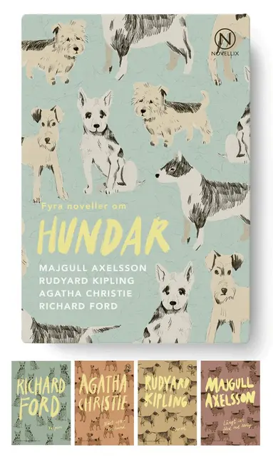 Majgull Axelsson, Agatha Christie, Richard Ford, Rudyard Kipling - GAMMAL - Fyra noveller om hundar, Häftad