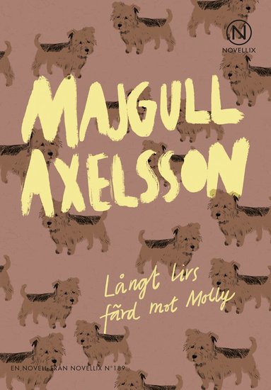 Majgull Axelsson - Långt livs färd mot Molly, Häftad
