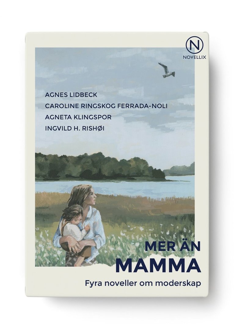 Mer än mamma - fyra noveller om moderskap 1
