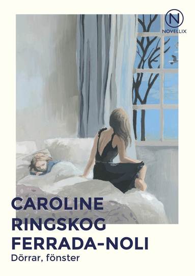 Caroline Ringskog Ferrada-Noli - Dörrar, fönster, Häftad