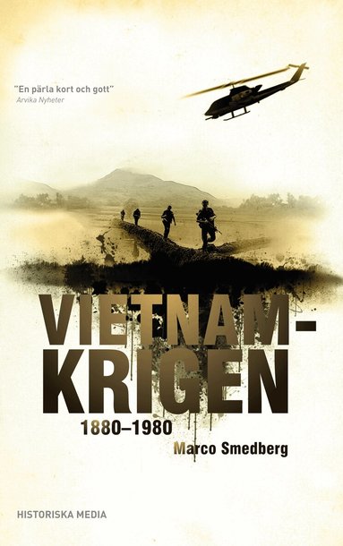Marco Smedberg - Vietnamkrigen 1880-1980, Häftad