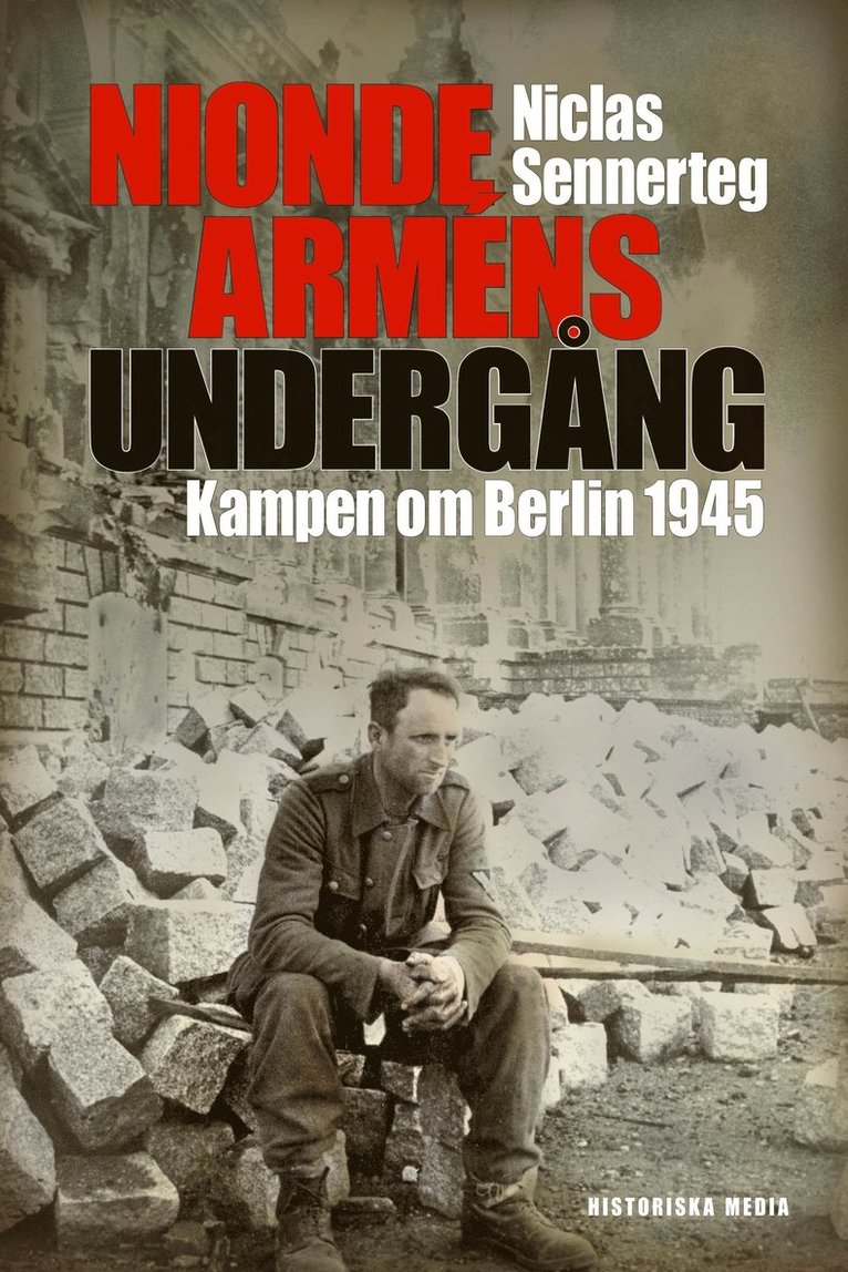 Nionde arméns undergång : kampen om Berlin 1945 1