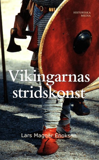 Lars Magnar Enoksen - Vikingarnas stridskonst, Häftad