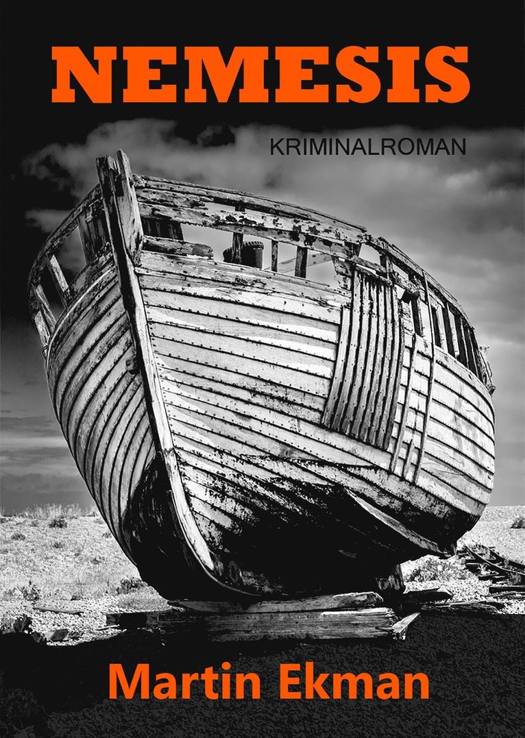 Martin Ekman - Nemesis, Häftad