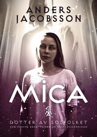 bokomslag Mica - dotter av Solfolket