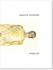 Cecilia Andersson, Hans Olsson, Claire Brandon, Katarina Pierre, John Zarobell - Shahzia Sikander : Parallax, Häftad