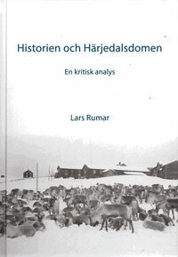 Lars Rumar - Historien och Härjedalsdomen, Inbunden