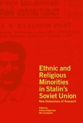 Andrej Kotljarchuk, Olle Sundström - Ethnic and religious minorities in Stalin’s Soviet Union : new dimensions of research, Häftad