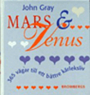 bokomslag Mars & Venus : 365 vägar till ett bättre kärleksliv