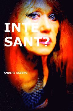 Anders Ekberg - Inte sant?, Häftad