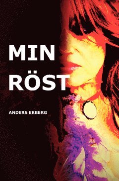 Anders Ekberg - Min röst, Häftad