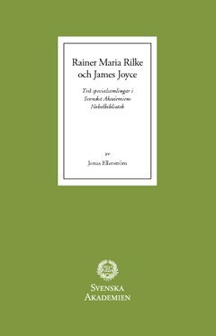 Jonas Ellerström - Rainer Maria Rilke och James Joyce, Häftad