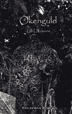 Ulf Ulfvarson - Ökenguld, Häftad