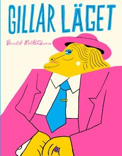 Bendik Kaltenborn - Gillar läget, Häftad