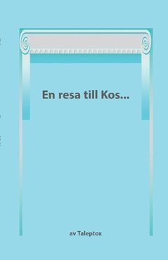 En resa till Kos