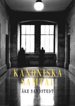 Åke Sandstedt - Kanoniska samtal, Häftad