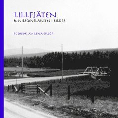 Lillfjäten & Nilssonsläkten i bilder 1