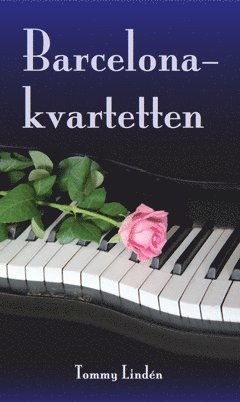 Tommy Lindén - Barcelonakvartetten, Häftad