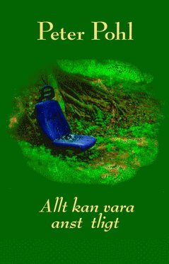 Peter Pohl - Allt kan vara anstötligt, Häftad