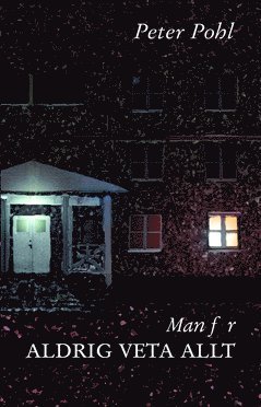 Peter Pohl - Man får aldrig veta allt, Häftad