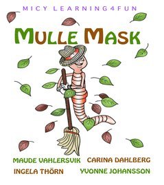 Mulle Mask 1