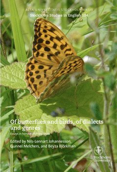 Of butterflies and birds, of dialects and genres : essays in honour of Philip Shaw 1