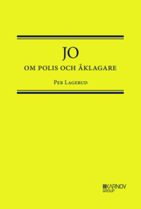 bokomslag JO om Polis och Åklagare
