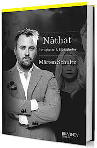 Mårten Schultz - Näthat - Rättigheter & Möjligheter, Häftad