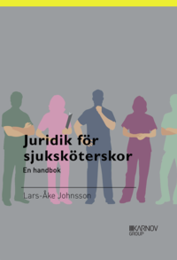 bokomslag Juridik för sjuksköterskor en handbok