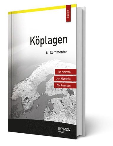 Jon Kihlman, Jori Munukka, Ola Svensson - Köplagen : en kommentar, Häftad