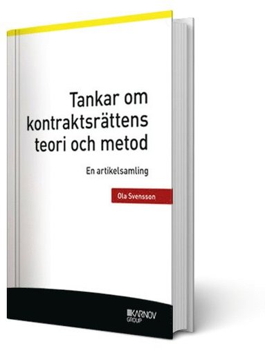 bokomslag Tankar om kontraktsrättens teori och metod : en artikelsamling