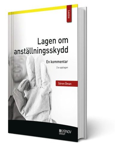 bokomslag Lagen om anställningsskydd : en kommentar